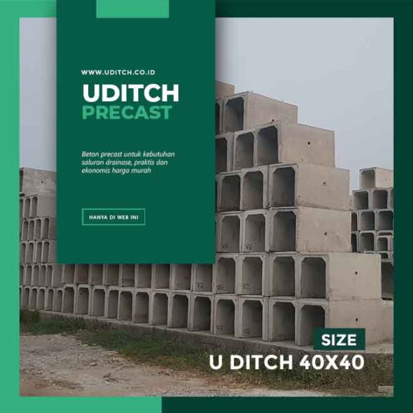 U Ditch Ukuran 40x40